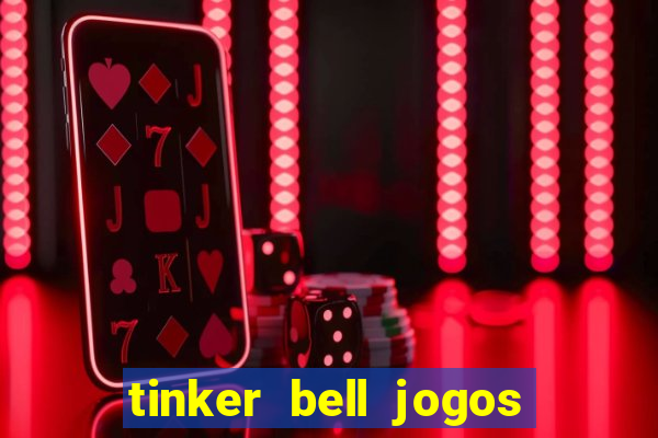 tinker bell jogos do refugio das fadas completo dublado